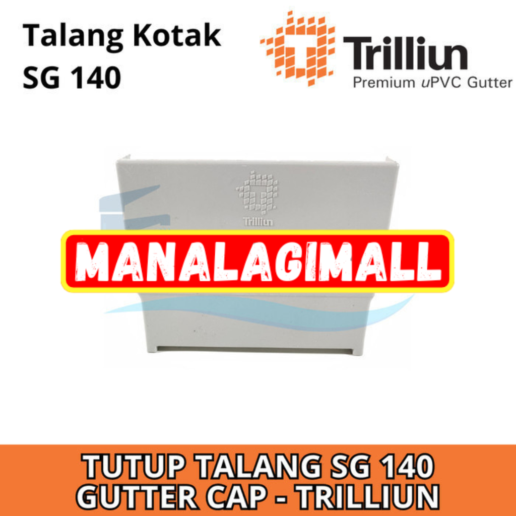 TUTUP TALANG SG 140 TRILLIUN KOTAK PVC SQUARE GUTTER CAP / TUTUP TALANG KOTAK PIPA KOTAK PVC TRILLIU