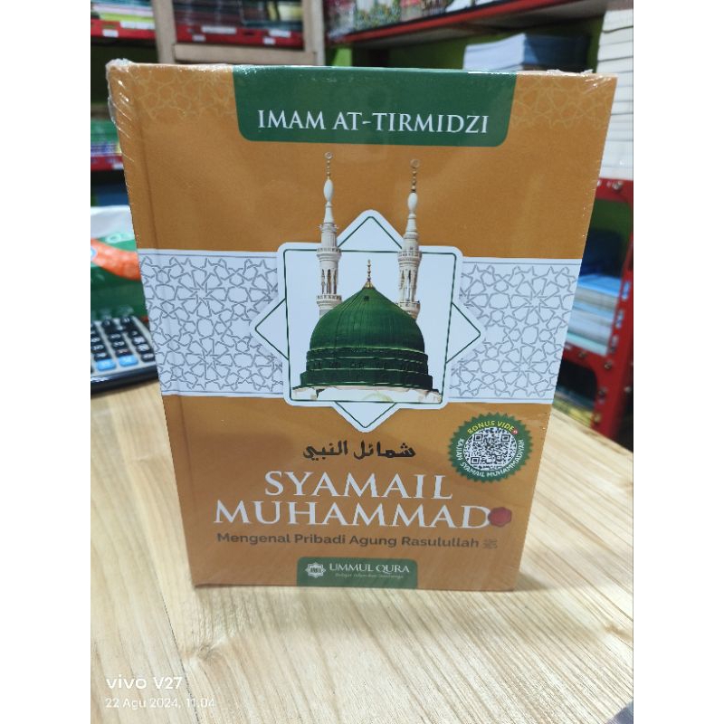 Syamail Muhammad, Mengenal Pribadi Agung Rasulullah terjemahan Kitab Syamail Muhammadiyah