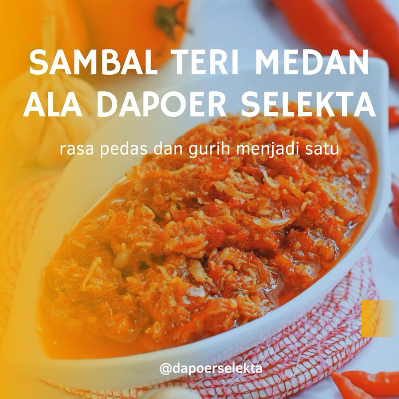 

DAPOER SELEKTA - Sambal Teri Medan