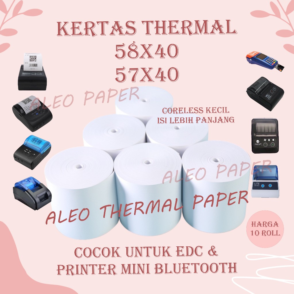 

10 ROLL KERTAS THERMAL STRUK KASIR / PPOB PAPER ROLL 58X40 / 57X40 CORELESS TERMAL POS RECEIPT MINI PRINTER BLUETOOTH 58MM 58X40MM 57X40MM PANDA VSC EPPOS IWARE CORELESS TANPA CORE