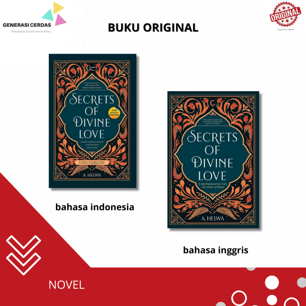 Secrets of Divine Love: A Spiritual Journey into the Heart of Islam