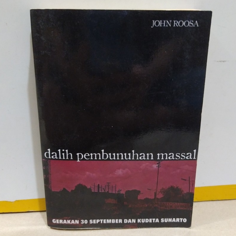 JOHN ROOSA - DALIH PEMBUNUHAN MASSAL