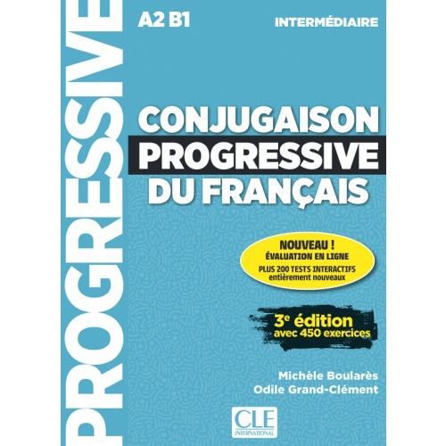 

Conjugaison progressive du français: Intermédiaire [3 ed.] A2-B1 Michèle Boulares, Odile Grand-Clément