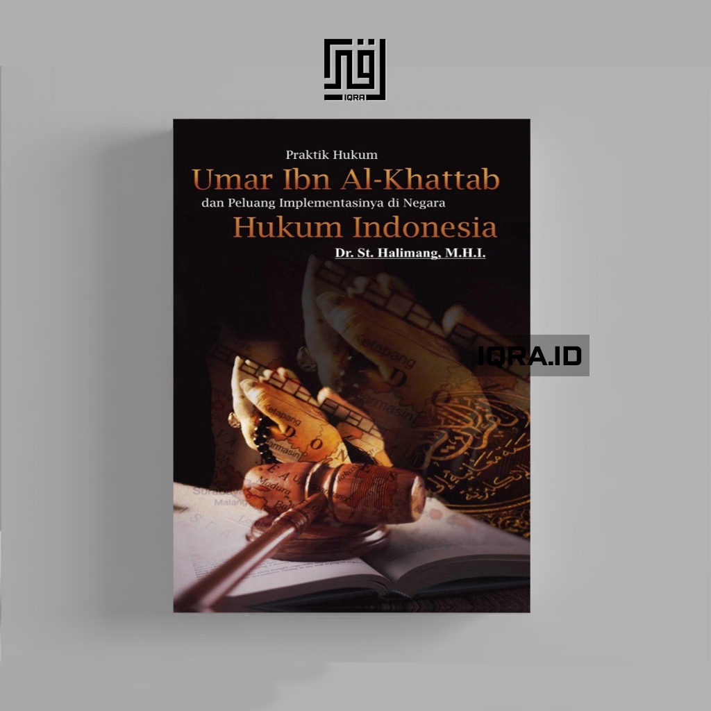 

[1266] Pratik Hukum Umar ibn Al-Khattab Dan Peluang Implementasinya Di Negara Hukum Indonesiaa - Halimang