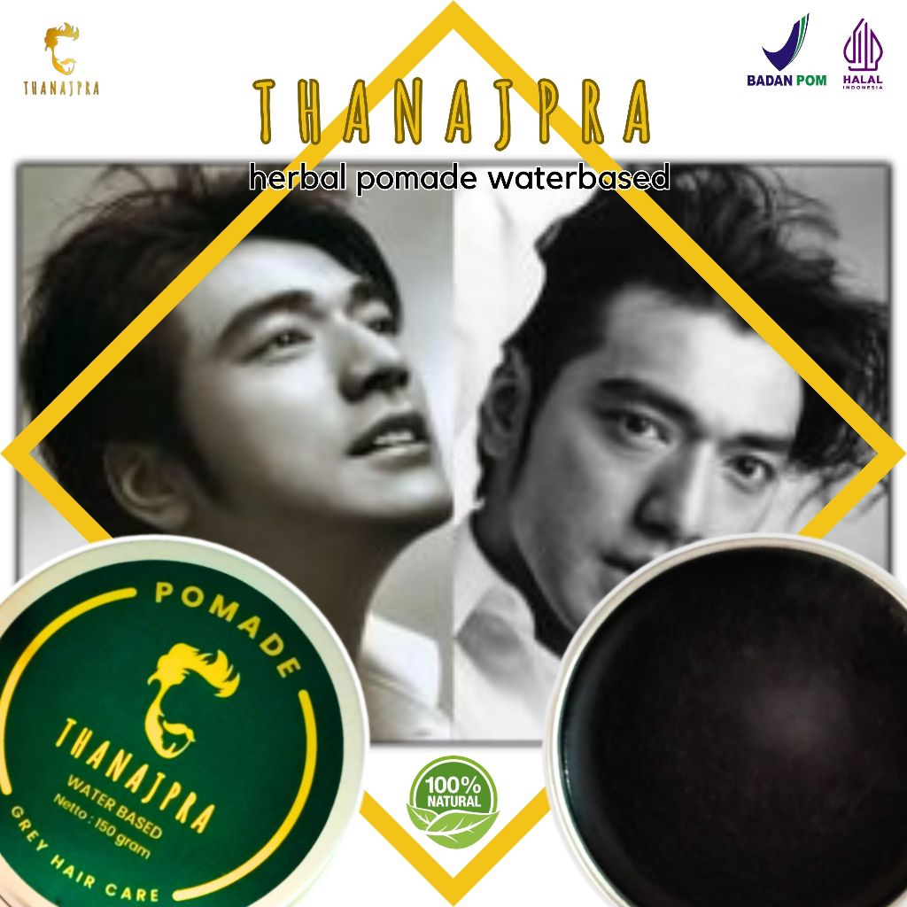 Minyak rambut cowok basah wangi hitam alami Thanajpra pomade waterbased anti uban rontok rusak