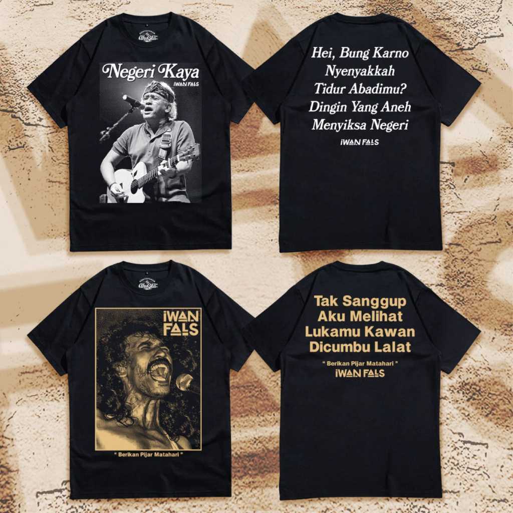 KAOS IWAN FALS NEGERI YANG KAYA / KAOS IWAN FALS OI MANIA SERDADU