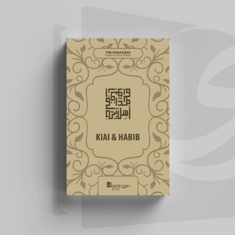 SIDOGIRI PENERBIT | KIAI DAN HABIB