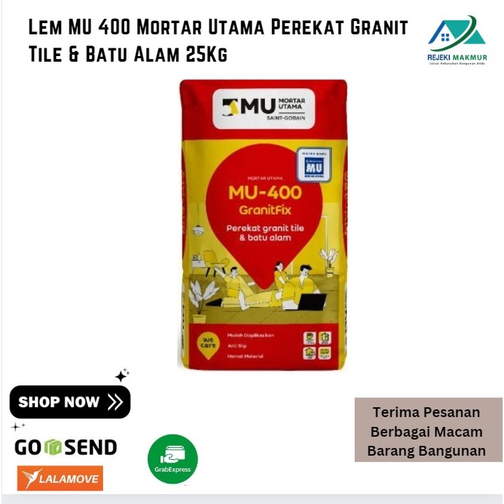 Lem MU 400 Mortar Utama Perekat Granit Tile & Batu Alam 25Kg (KHUSUS PENGIRIMAN INSTAN)