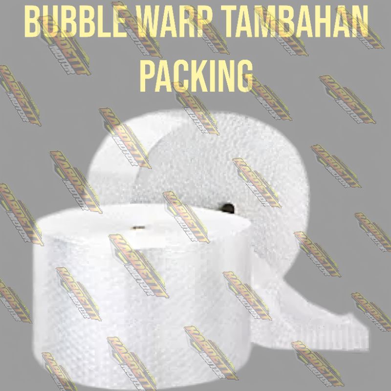

BUBBLE WARP TAMBAHAN PACKING BIAR AMAN