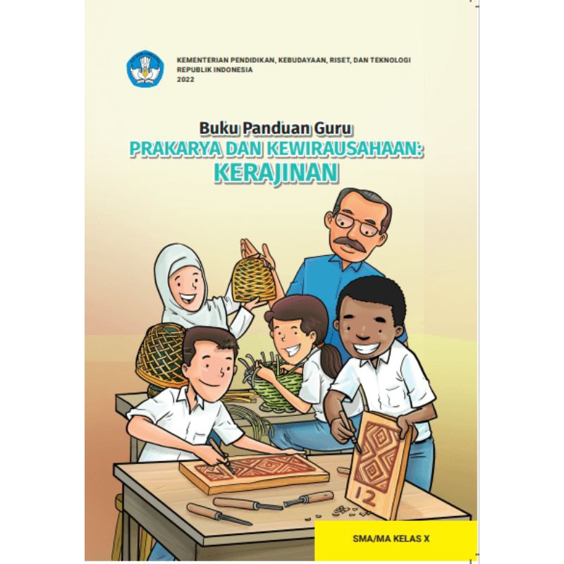 

BUKU PANDUAN GURU PRAKARYA DAN KEWIRAUSAHAAN : KERAJINAN SMK/MAK KELAS X
