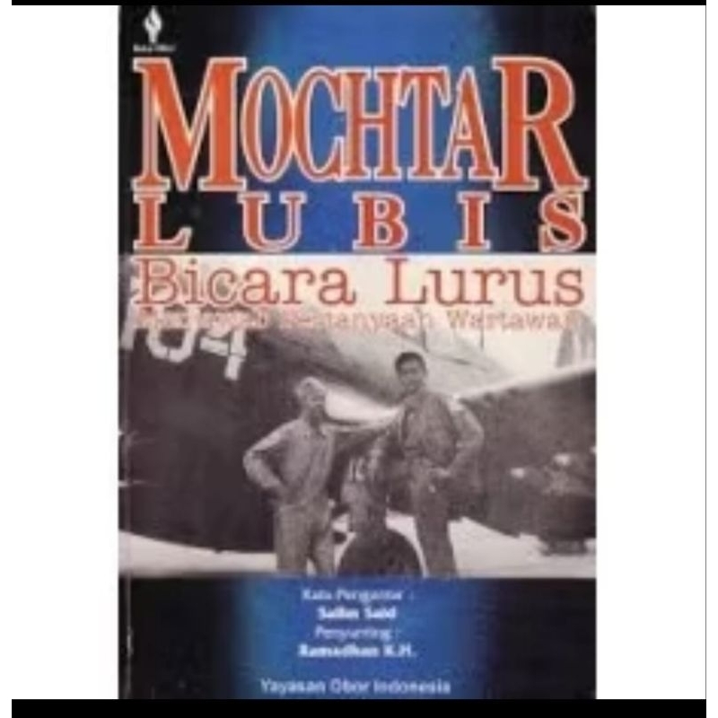 Mochtar lubis bicara lurus