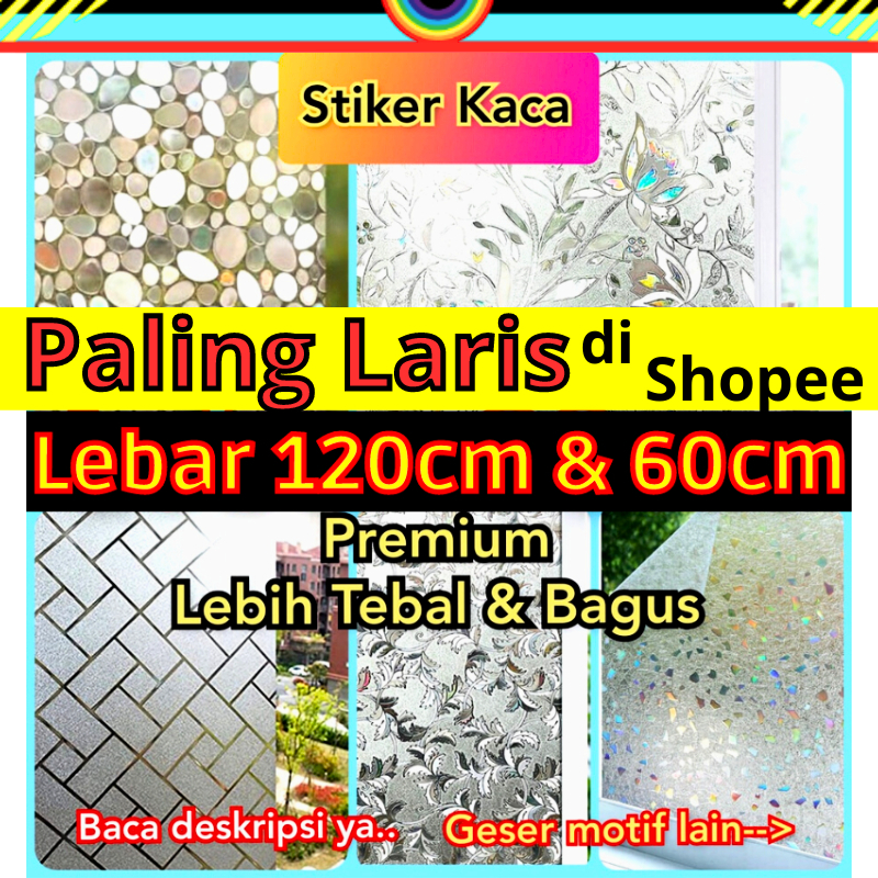 SETIKER STICKER STIKER KACA LEBAR 120CM 60CM HOLOGRAM SUNBLAS SUNBLAST KACA WALLPAPER PINTU JENDELA 