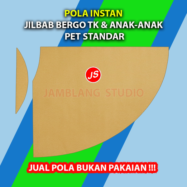 Pola Instan Jilbab Bergo TK & Anak-Anak Pet Standar [ Pola Jamblang Studio ]