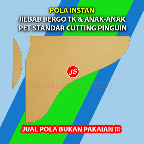Pola Instan Jilbab Bergo TK & Anak-Anak Pet Standar Cutting Pingiun [ Pola Jamblang Studio ]