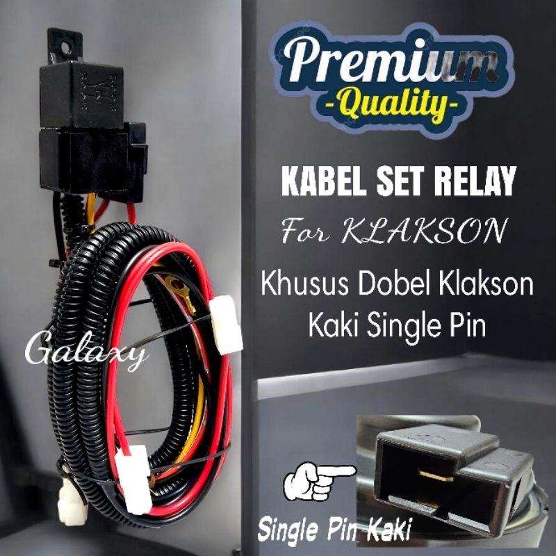 PREMIUM Kabel Set Relay Klakson Mobil - Khusus Klakson Single Satu Kaki PIN Klakson