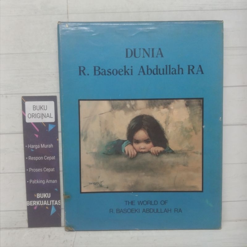 Dunia R. Basoeki Abdullah RA The World Of R. Basoeki Abdullah RA Buku