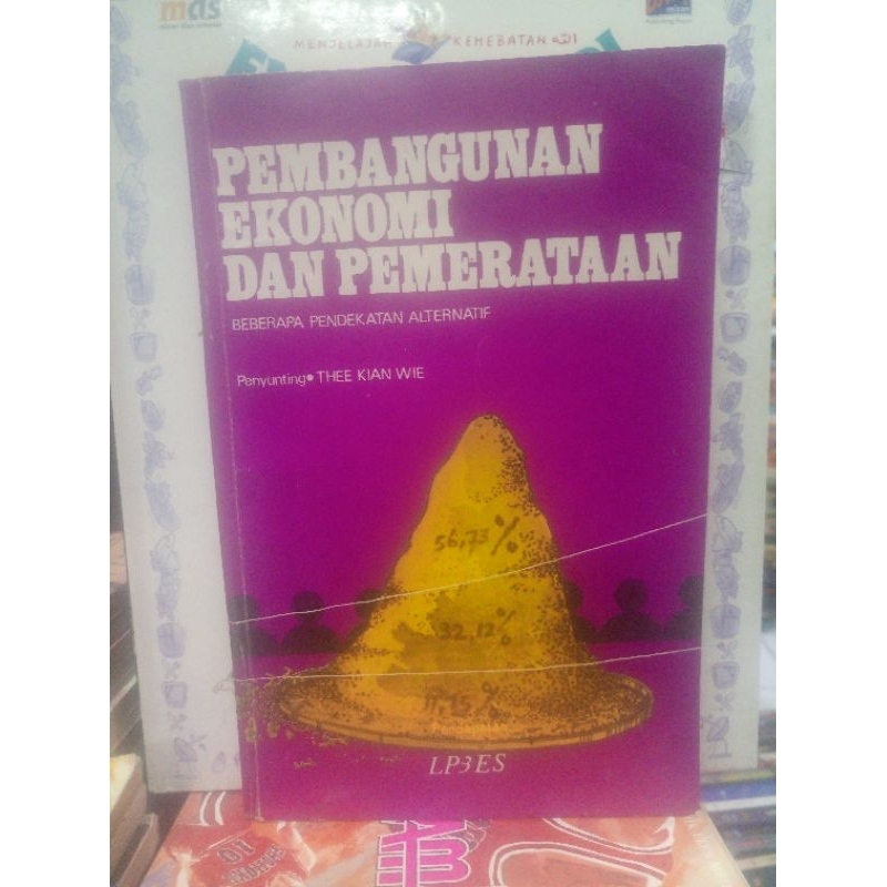PEMBANGUNAN EKONOMI DAN PEMERATAAN beberapa pendekatan alternatif penulis THEE KIAN WIE