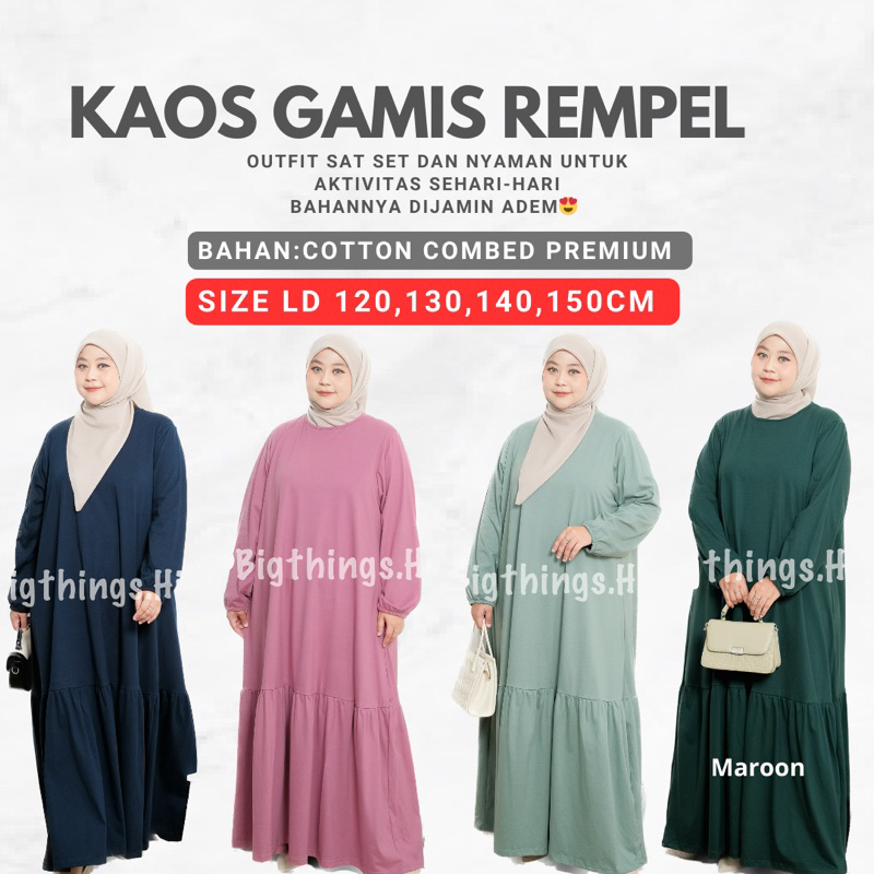 KAOS GAMIS REMPEL BIGTHINGS.HIJAB GAMIS BIGSIZE GAMIS JUMBO GAMIS NYAMAN GAMIS LD 120cm 130cm 140cm 