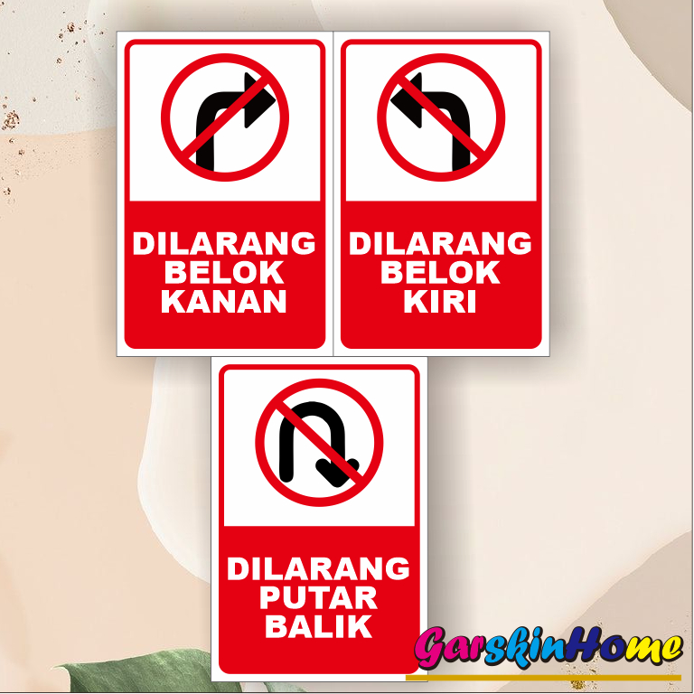 

Stiker Dilarang Belok Kanan,dilarang belok kiri,dilarang memutar balik