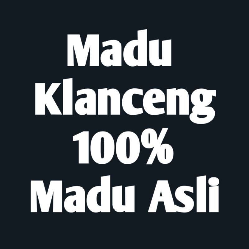 

Madu Klanceng 1 Kg