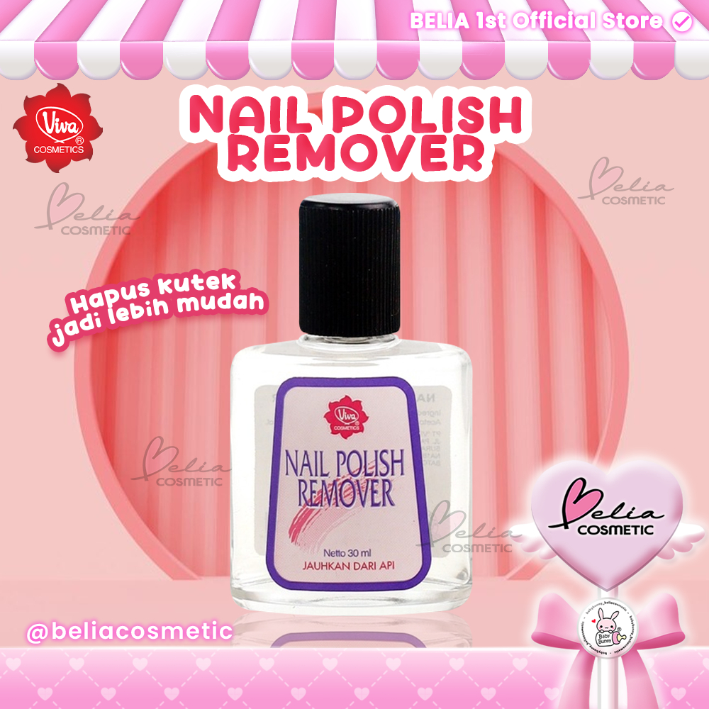 ❤ BELIA ❤ Viva Nail Polish Remover 30ml | Penghapus Cat Kuku BPOM Halal