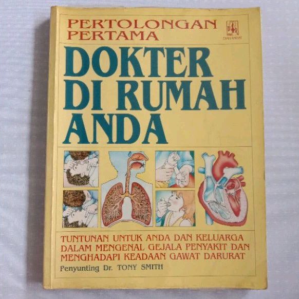 Buku PERTOLONGAN PERTAMA DOKTER DI RUMAH ANDA