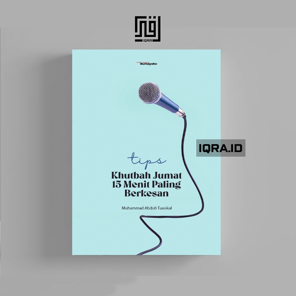 

[1556] Tips Khutbah Jumat Berkesan - Muhammad Abdul Tuasikal