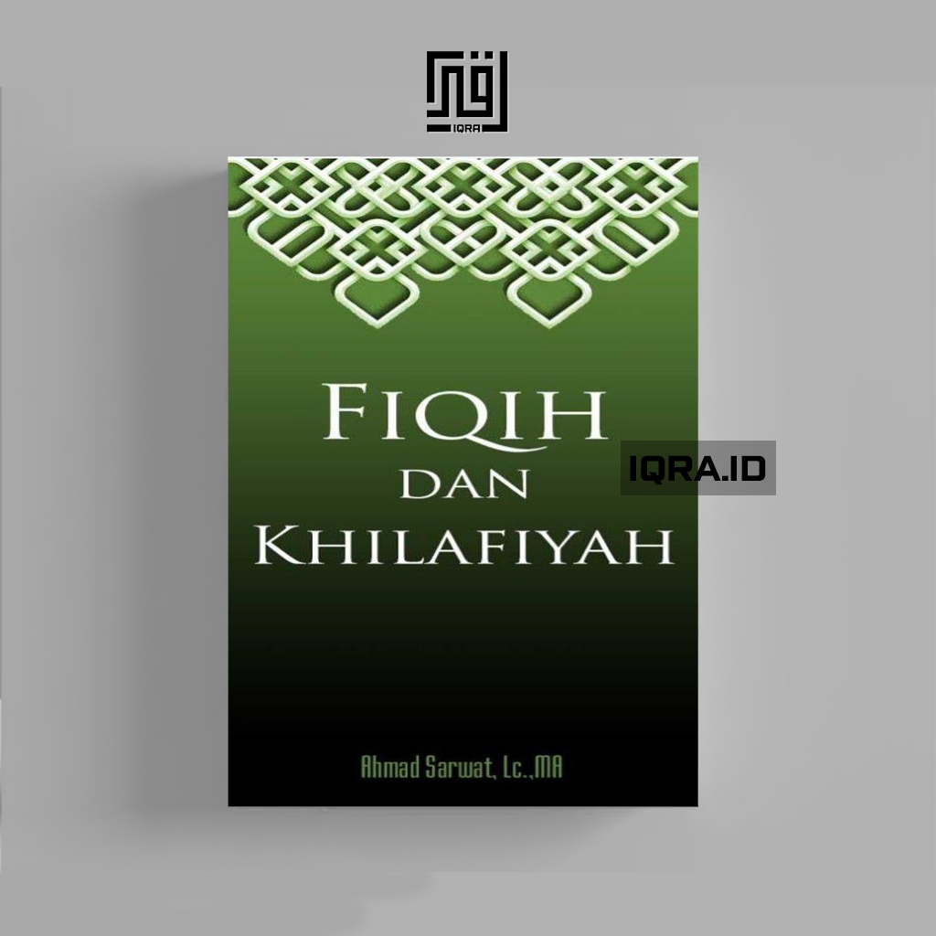 

[1589] Fiqih Dan Khilafiyah - Ahmad Sarwat