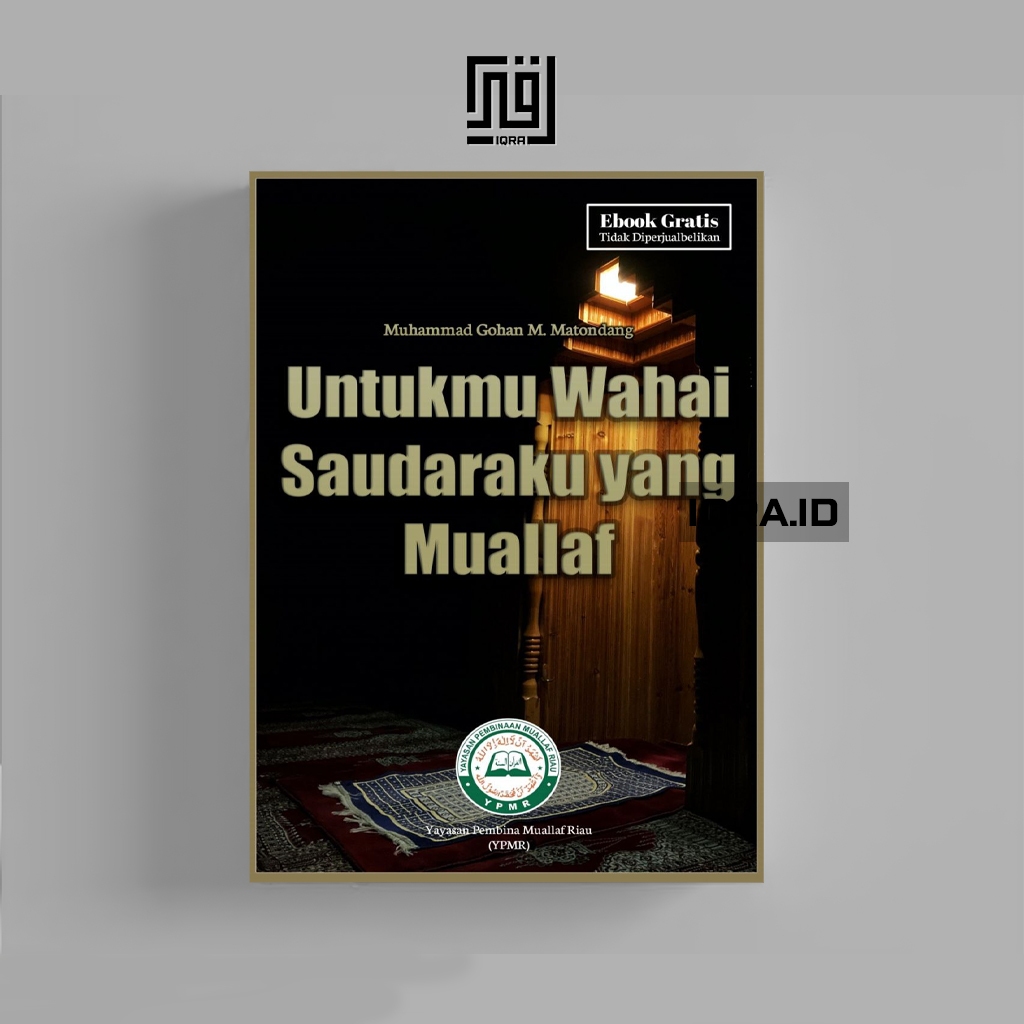 

[1621] Untukmu Wahai Saudaraku Yang Muallaf - Muhammad Gohan M
