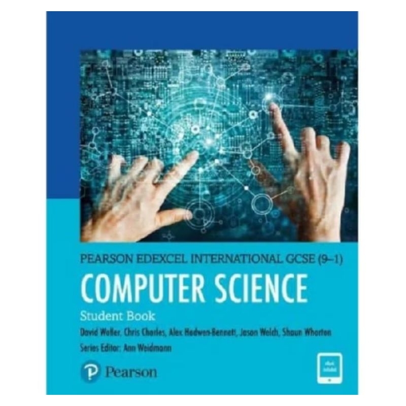 

BUKU PEARSON EDEXCEL INTERNATIONAL GCSE (9-1) COMPUTER SCIENCE STUDENT' BOOK