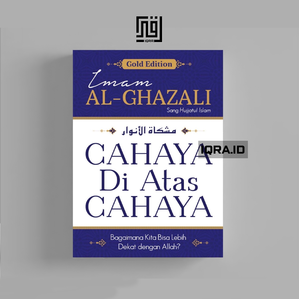 

[1675] Cahaya Di Atas Cahaya - Imam Al-Ghazali