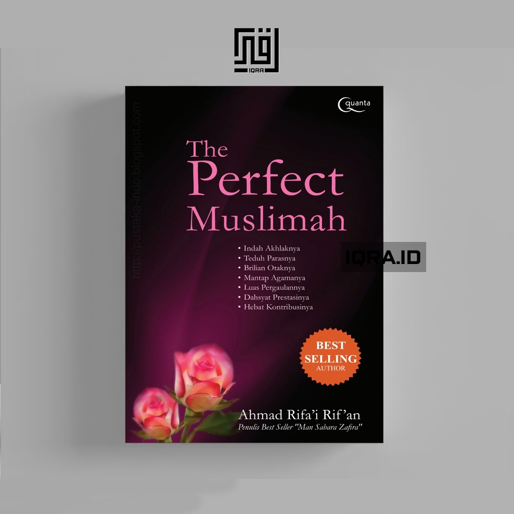 

[1750] The Perfect Muslimah - Ahmad Rifa'i