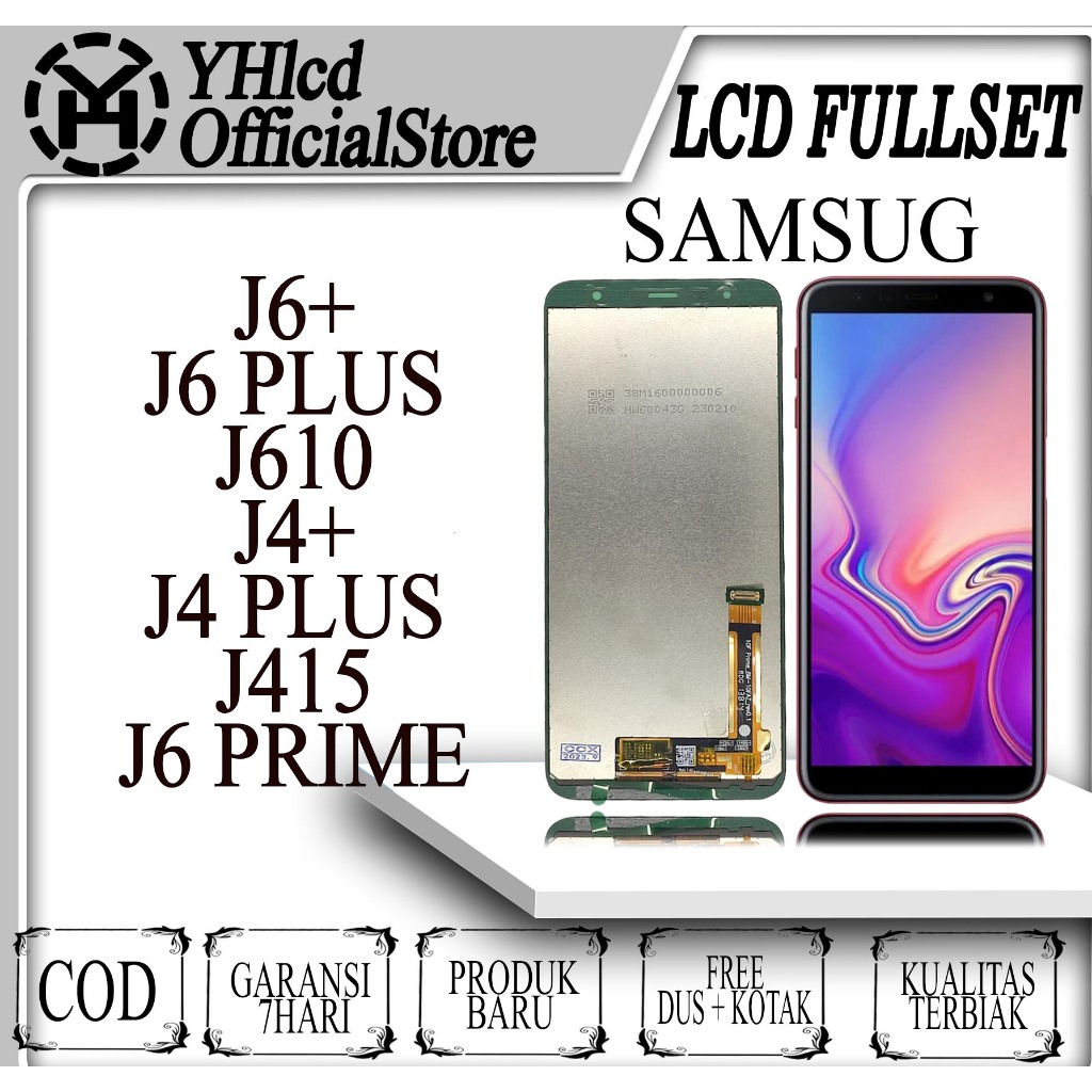 LCD SAMSUNG GALAXY J4 PLUS J6 PLUS 2018 J610 J415 ASLI Fullset - Gratis Alat Servis Bisa COD + Garan