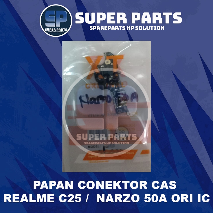 PAPAN CONEKTOR  CAS REALME C25 / NARZO 50A ORI IC