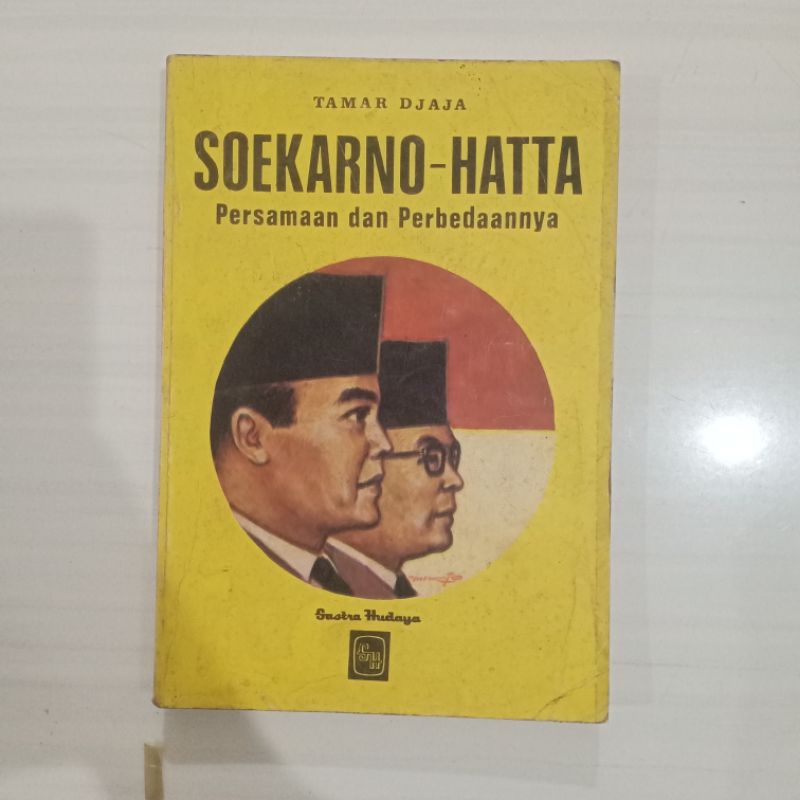Soekarno-Hatta Persamaan dan Perbedaanya - Tamar Djaja