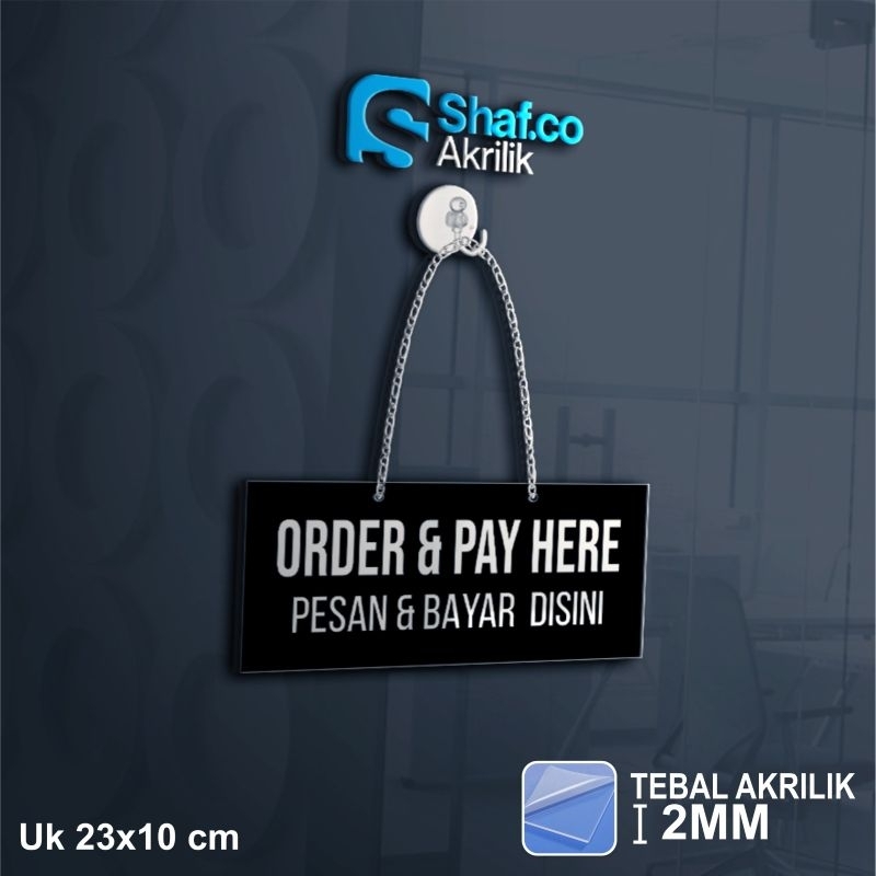 

AKRILIK SIGN BOARD ORDER & PAY HERE // PESAN & BAYAR DISINI // ACRYLIC // RAMBU // 2MM