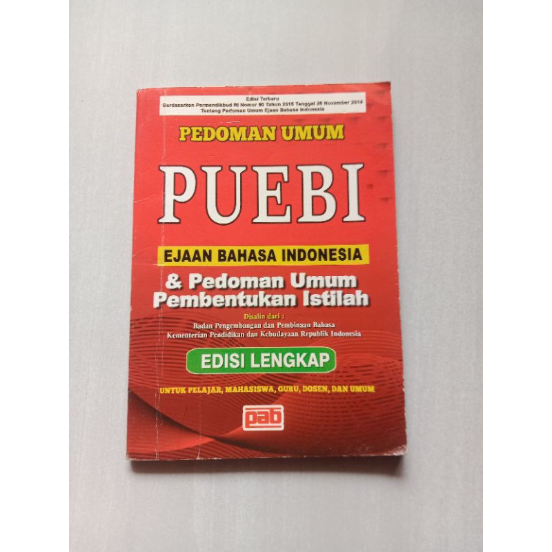 PEDOMAN UMUM EJAAN BAHASA INDONESIA & PEDOMAN UMUM PEMBENTUKAN ISTILAH