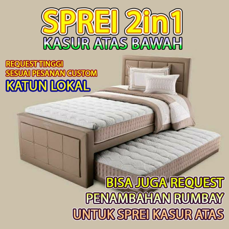 BISA COD Sprei Kasur Sorong | Sprei 2in1 Kasur Atas Bawah Request Tinggi Sprei Homemade Pesan Custom