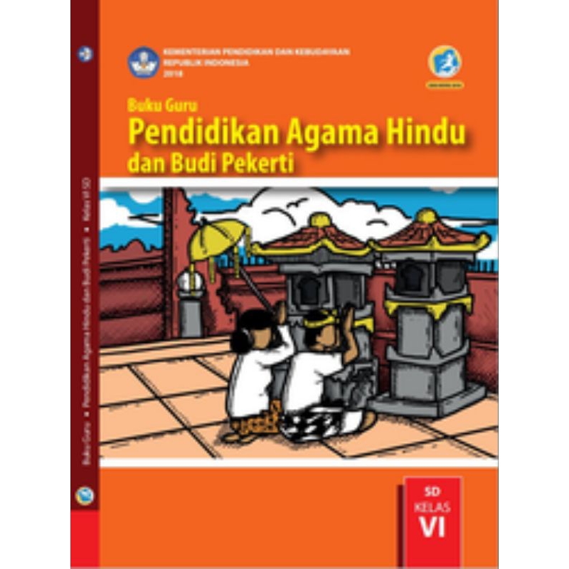 

BUKU GURU PENDIDIKAN AGAMA HINDU DAN BUDI PEKERTI SD KELAS 6