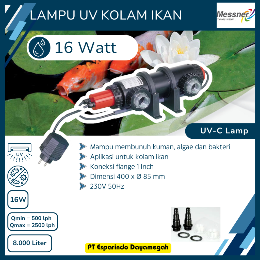 Lampu UVC untuk Filtrasi Kolam Ikan Koi UV-C Merk MESSNER 16 Watt Buatan Jerman