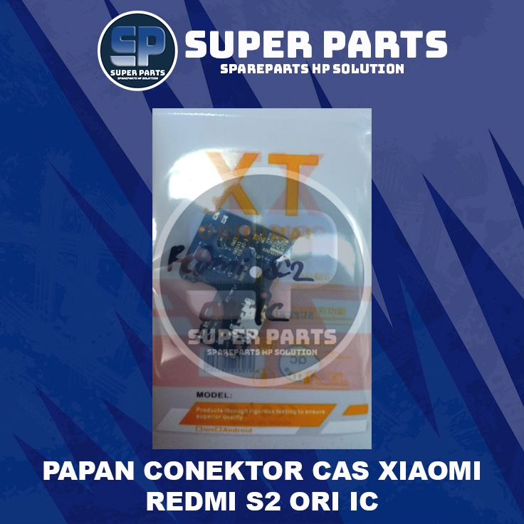 PAPAN CONEKTOR CAS XIAOMI REDMI S2 ORI IC