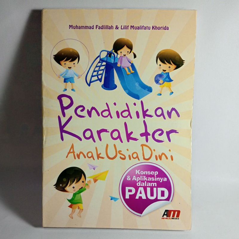 Buku Pendidikan Karakter Anak Usia Dini -Muhammad Fadlillah