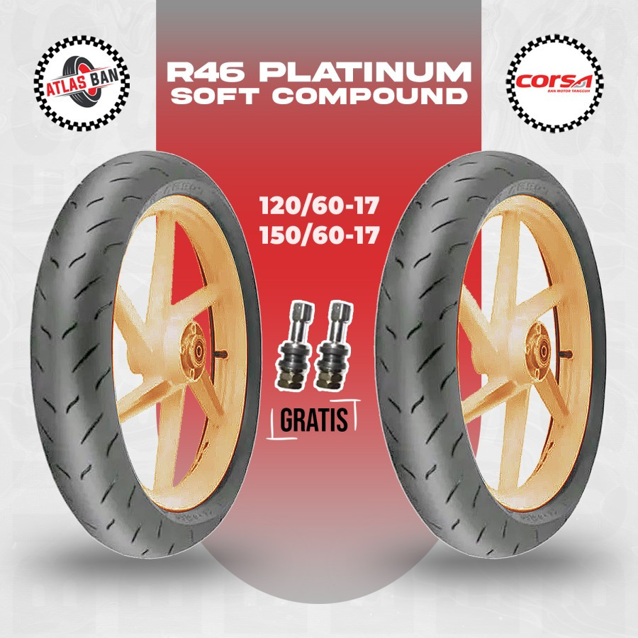 Paket Ban Soft Compound Motor Sport - Supermoto CORSA R46 PLATINUM 120/60-17 + 150/60-17 Tubeless