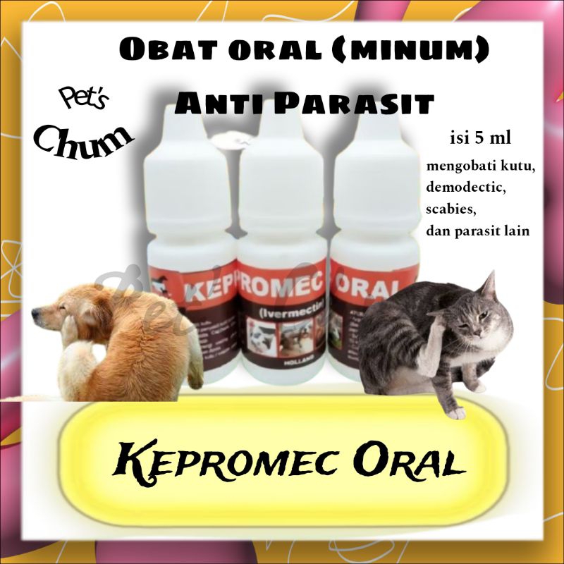 10 ml Kepromec Oral Obat Minum Scabies Jamur, Anti Kutu Anti Parasit, Demodectic Anjing  Kucing, Kel