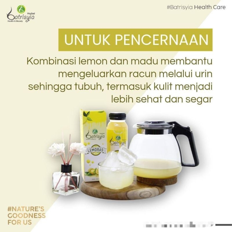 

LEMORAS batrisyia (untuk kesehatan dan Diet )