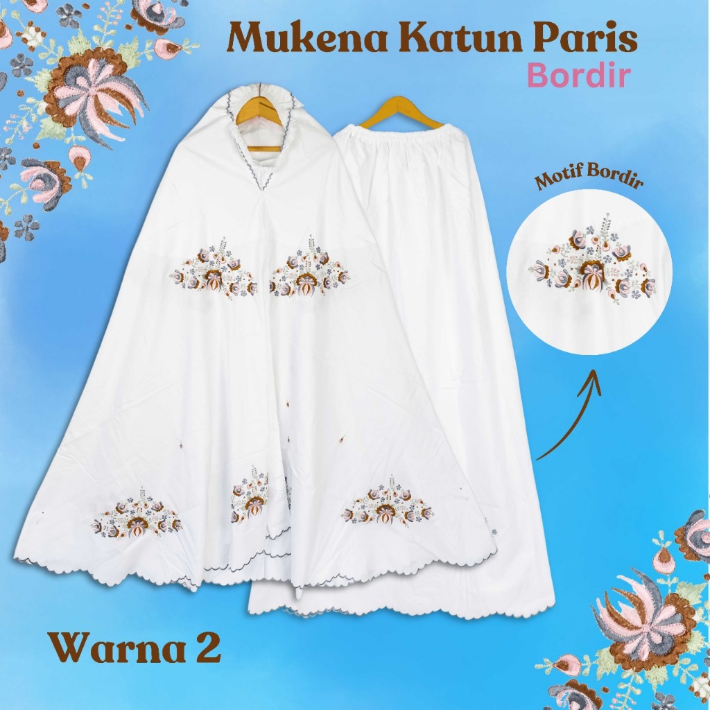 Mukena Katun Paris Bordir Premium – Warna Putih Dan Motif Menarik