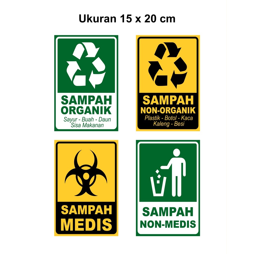 

Stiker Sampah ORGANIK/NON ORGANIK/MEDIS/NON MEDIS Uk. 15 x 20 CM