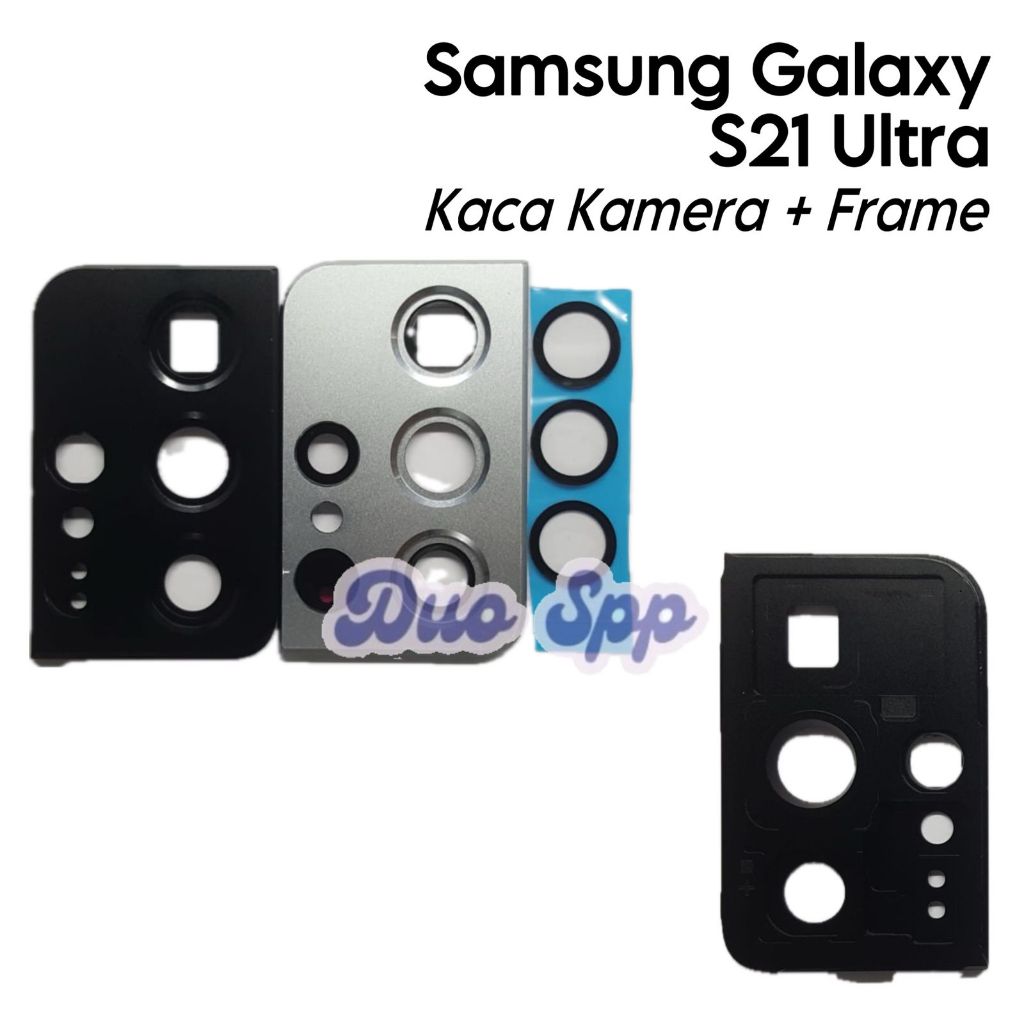 Kaca Lensa Kamera Belakang Samsung Galaxy S21 Ultra / SM-G998B / SM-G998B/DS / SM-G998U / SM-G998U1 