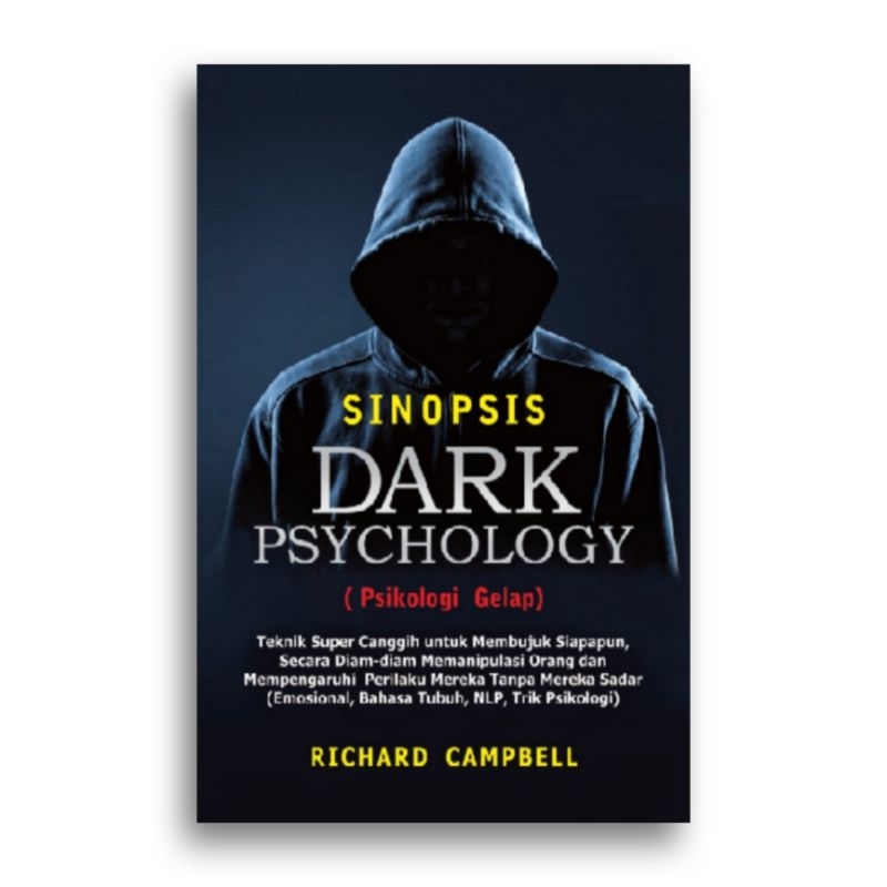 Buku Sinopsis Dark Psychology Richard Campbell
