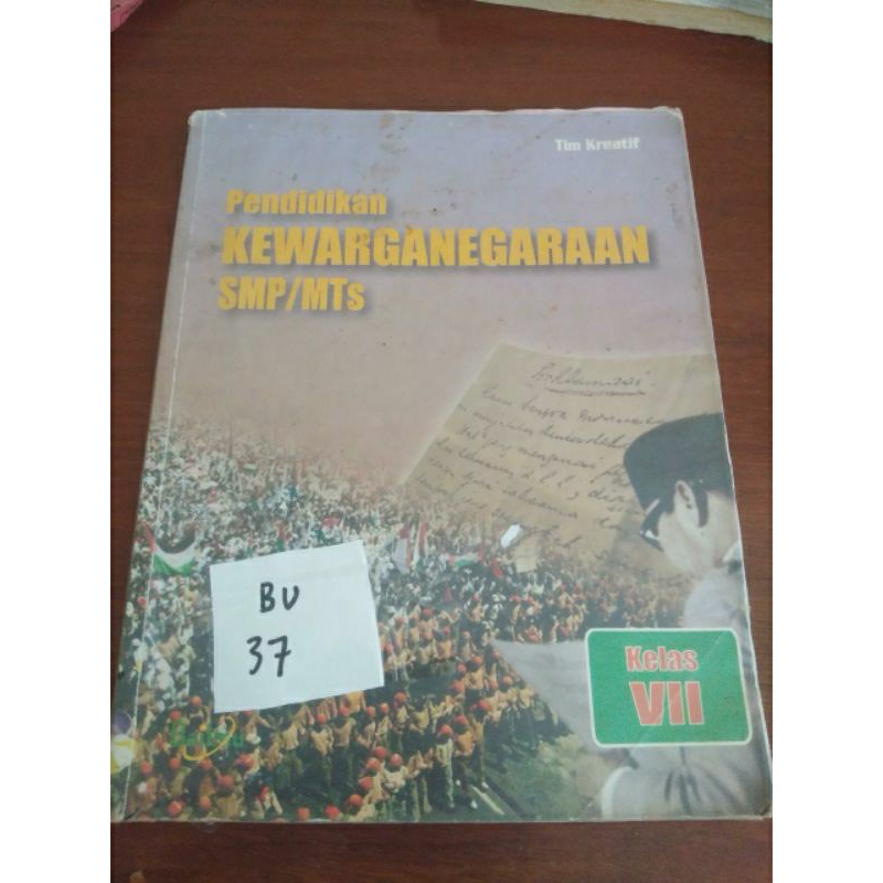 

PENDIDIKAN KEWARGANEGARAAN SMP/ MTS KELAS VII(BU37)